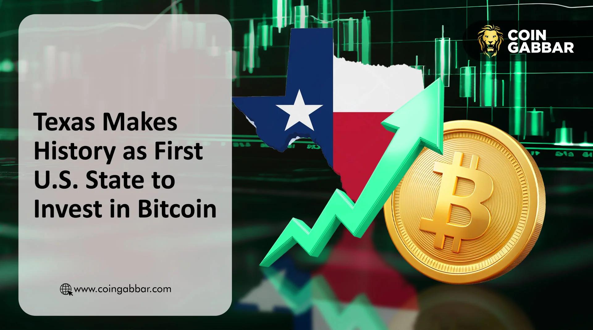德克萨斯州投资1000万美元购买比特币，成为美国首个投资加密货币的州。